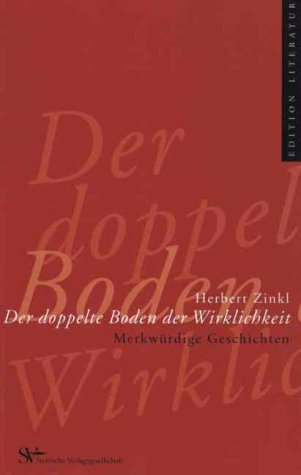 Der doppelte Boden der Wirklichkeit: Merkwürdige Geschichten Books