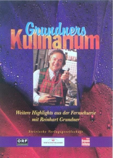 Grundners Kulinarium: Weitere Highlights aus der beliebten Fernsehserie Leisure, Home & Garden