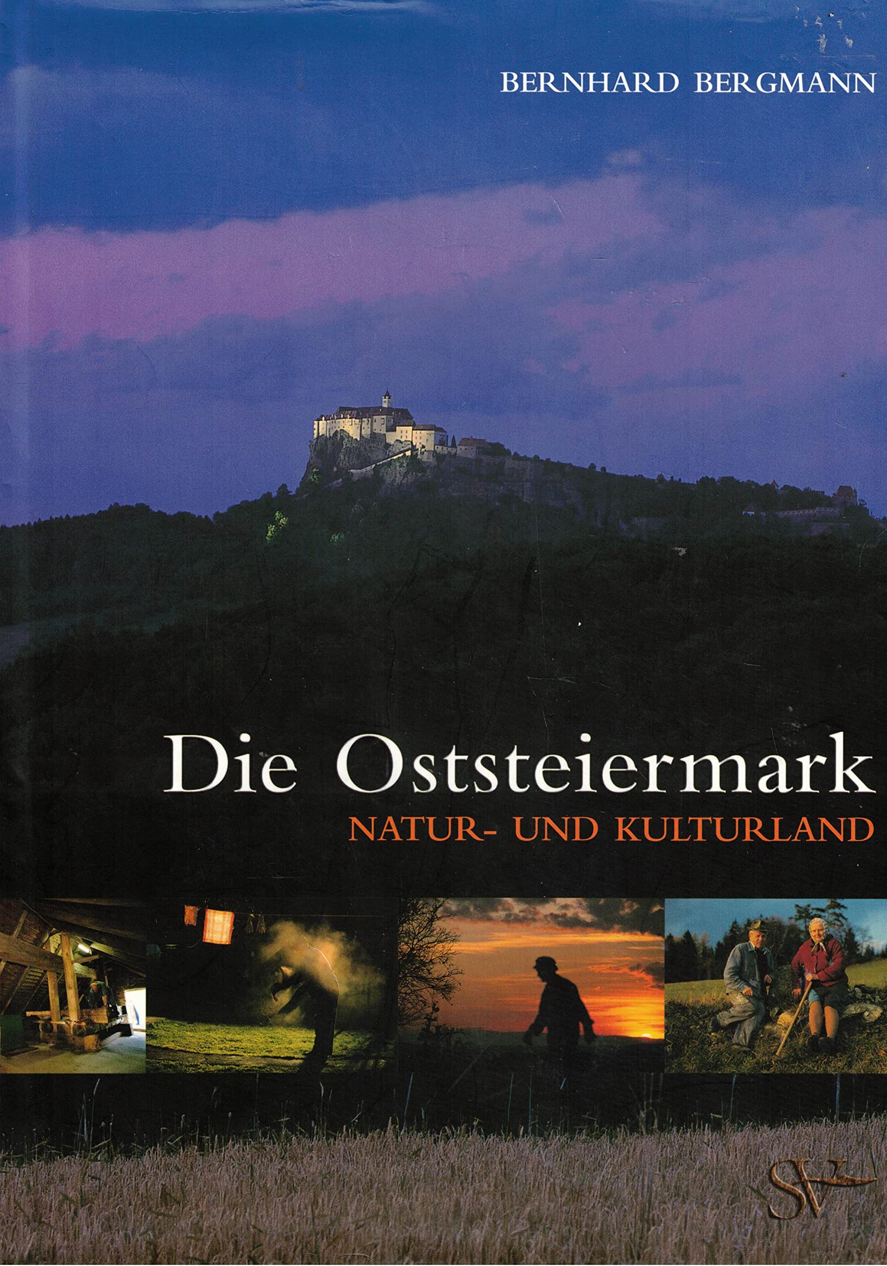 Die Oststeiermark: Natur- & Kulturland Travel
