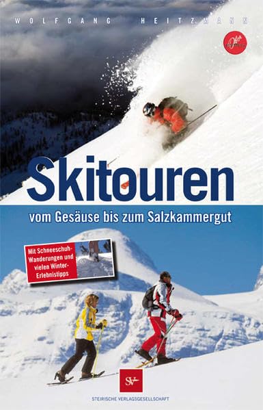 Skitouren: Vom Gesäuse bis zum Salzkammergut Leisure, Home & Garden