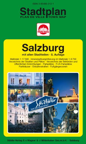 Salzburg (Österreich): 1:17500 (Innenstadtvergrösserung 1:8750). Ausgabe 2006 Maps & Plans