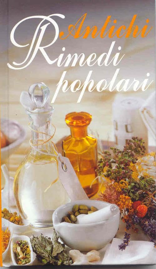 Antichi rimedi popolari: Bewährte alte Hausmittel und viele Tipps für alltägliche Beschwerden. Italienische Ausgabe (KOMPASS Küchenschätze, Band 1755) Leisure, Home & Garden