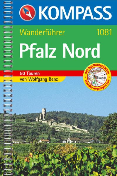 Pfalz Nord: Wanderführer mit 50 Touren mit Top-Routenkarten und Höhenprofilen (KOMPASS Wanderführer, Band 1081) Leisure, Home & Garden