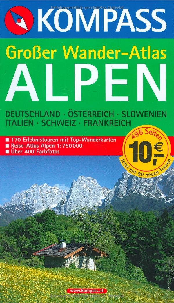 Großer Wander-Atlas Alpen: Deutschland-Österreich-Slowenien-Italien-Schweiz-Frankreich (KOMPASS Großes Wanderbuch, Band 604) Leisure, Home & Garden