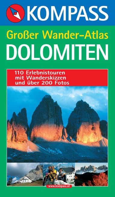 Dolomiten: Großer Wander-Atlas (KOMPASS Großes Wanderbuch, Band 606) Leisure, Home & Garden