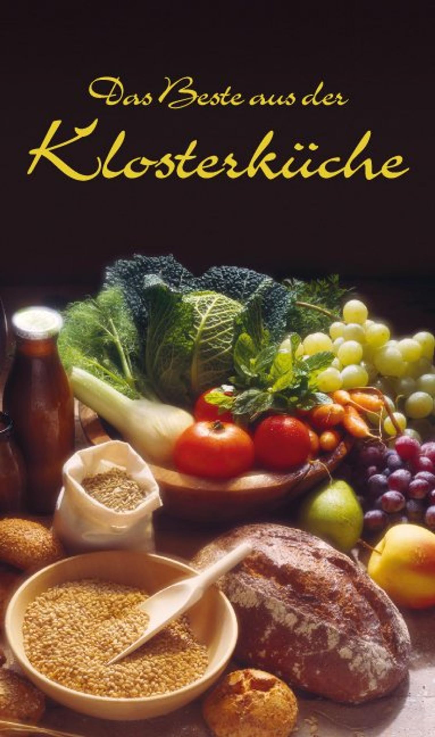 KOMPASS Küchenschätze Das Beste aus der Klosterküche Cooking & Enjoying