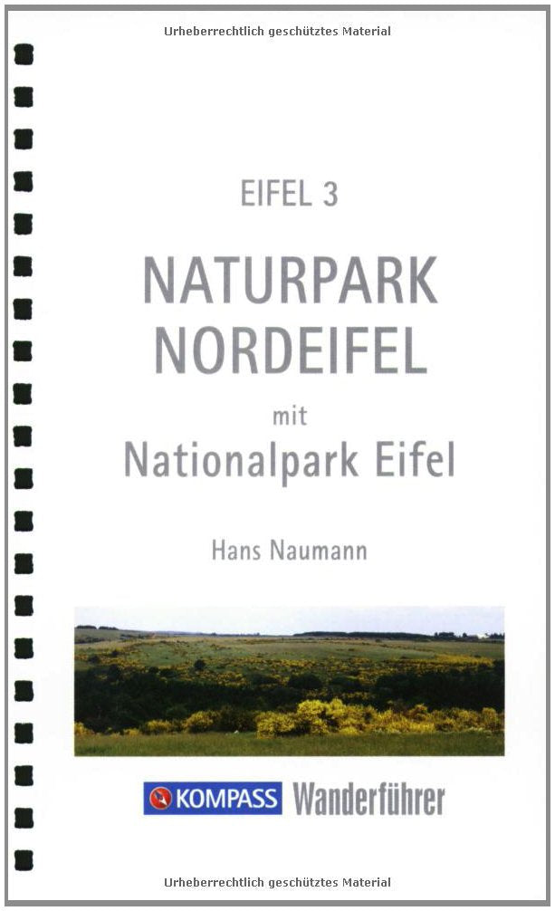 Eifel 3 - Naturpark Nordeifel mit Nationalpark Eifel: Wanderführer mit Toproutenkarten und Höhenprofilen (KOMPASS Wanderführer, Band 1049) Leisure, Home & Garden