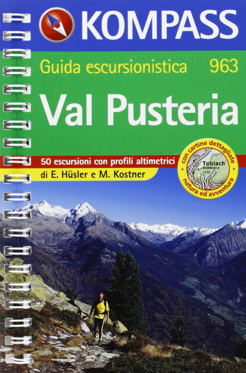 Guida turistica n. 963. Italia. Valli di Tures e Aurina Leisure, Home & Garden