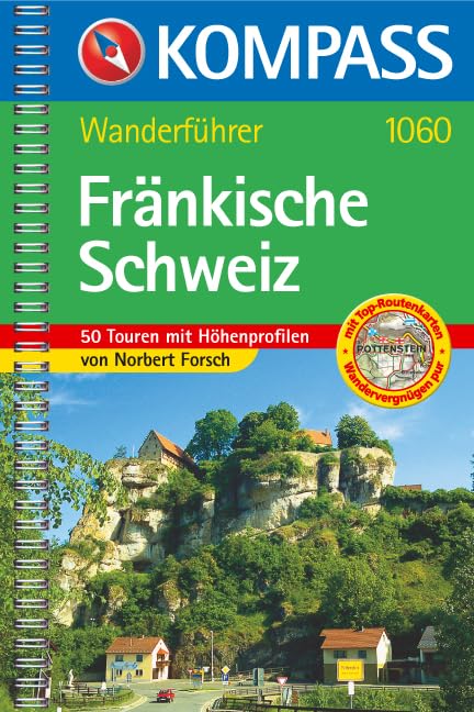 Fränkische Schweiz: Wanderführer mit 50 Touren mit Höhenprofilen und Top-Routenkarten (KOMPASS Wanderführer, Band 1060) Leisure, Home & Garden