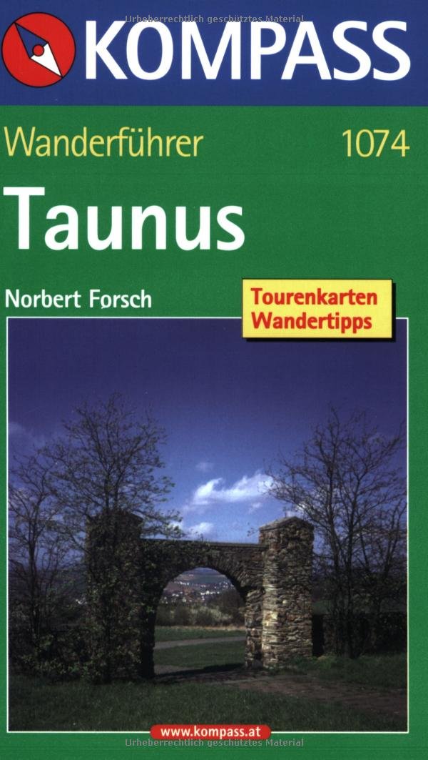 Taunus: Wanderführer mit 60 Touren mit Top-Routenkarten (KOMPASS Wanderführer, Band 1074) Leisure, Home & Garden