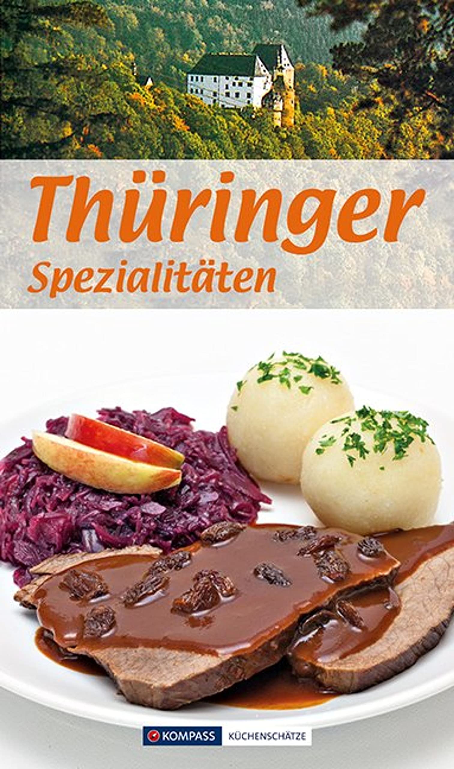 Thüringer Spezialitäten Cooking & Enjoying