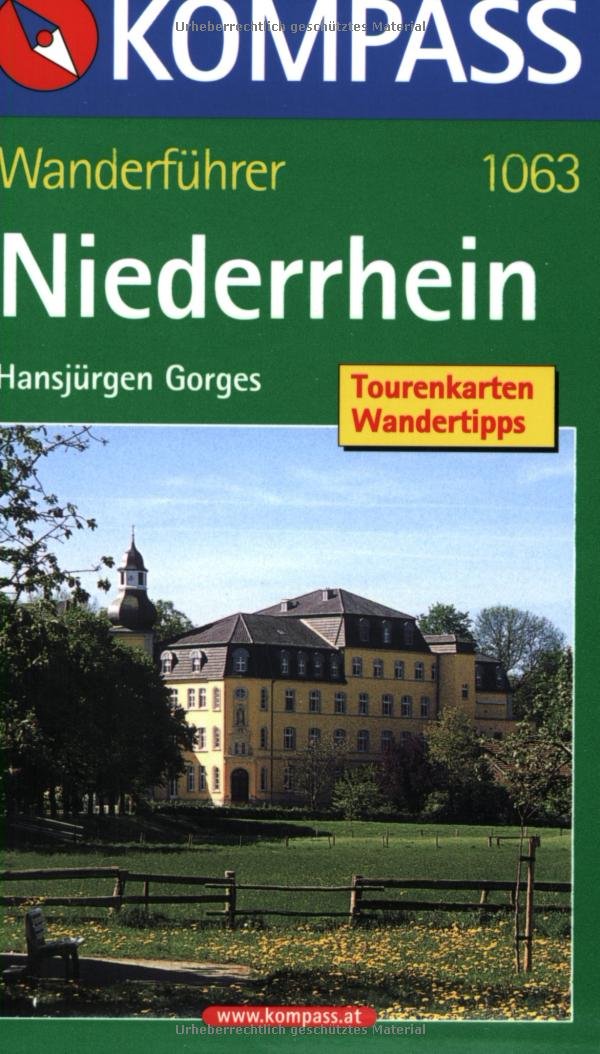 Niederrhein: Wanderführer mit den schönsten Wanderungen. (KOMPASS Wanderführer, Band 1063) Leisure, Home & Garden