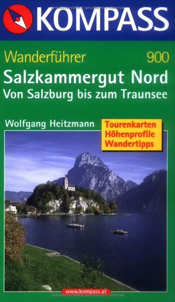 Salzkammergut Nord. Von Salzburg bis zum Traunsee: Wanderführer mit Tourenkarten, Höhenprofilen und Wandertipps (KOMPASS Wanderführer, Band 900) Leisure, Home & Garden