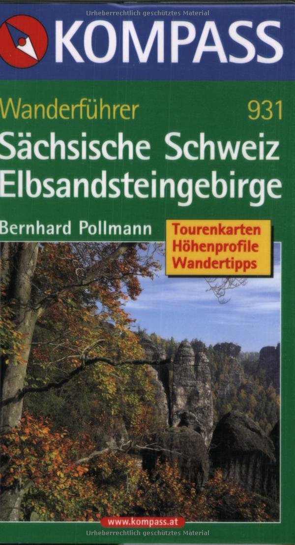 Sächsische Schweiz /Elbsandsteingebirge: Wanderführer mit Tourenkarten, Höhenprofilen und Wandertipps (KOMPASS Wanderführer, Band 931) Leisure, Home & Garden