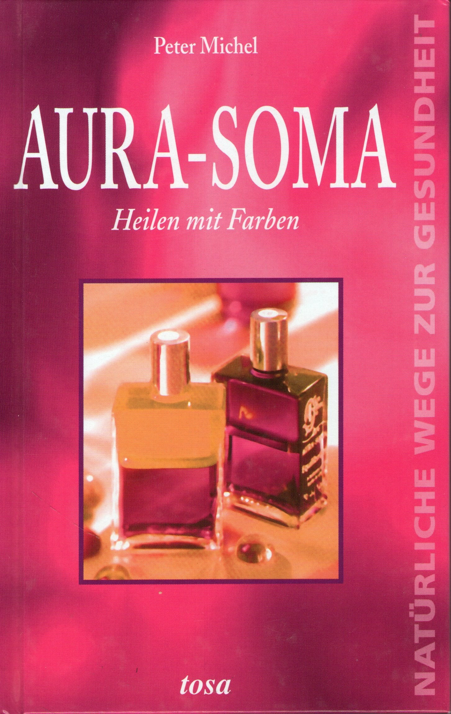 Aura-Soma, Heilen mit Farben Second hand books on Religion & Esotericism