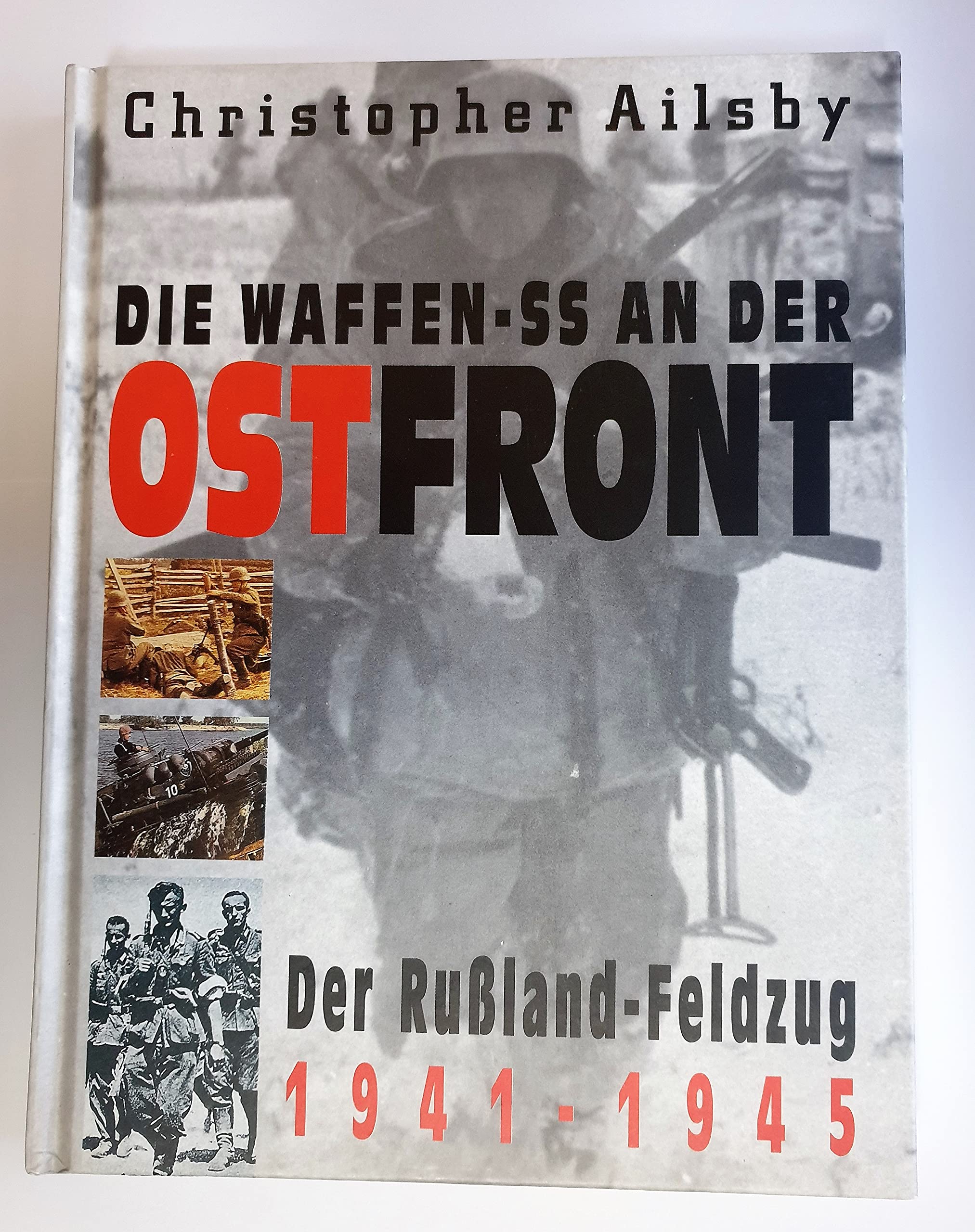 Die Waffen-SS an der Ostfront German history