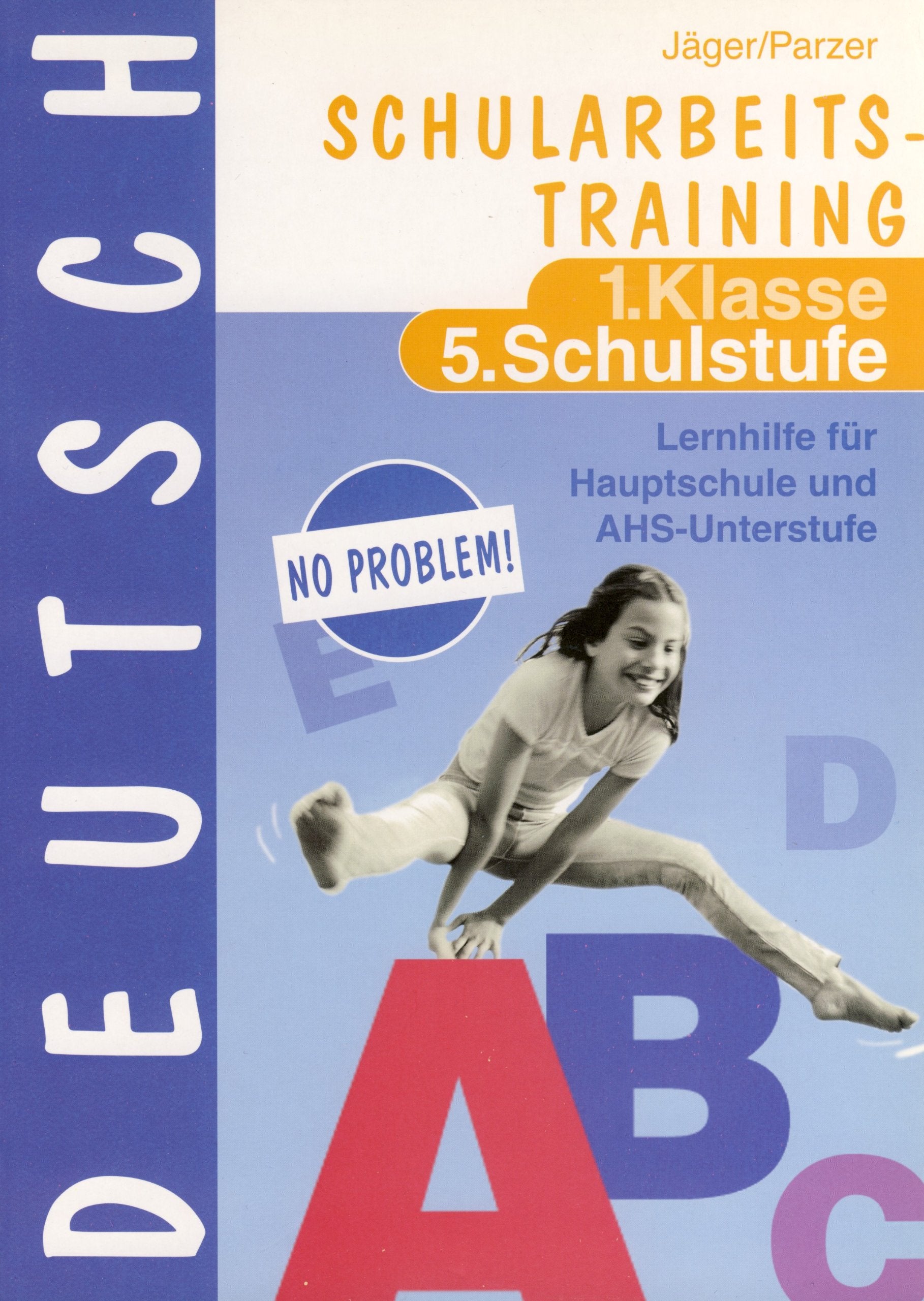 Deutsch 1. Klasse /5. Schulstufe: Lernhilfe für Hauptschule und AHS-Unterstufe (Österreichischer Lehrplan) Books