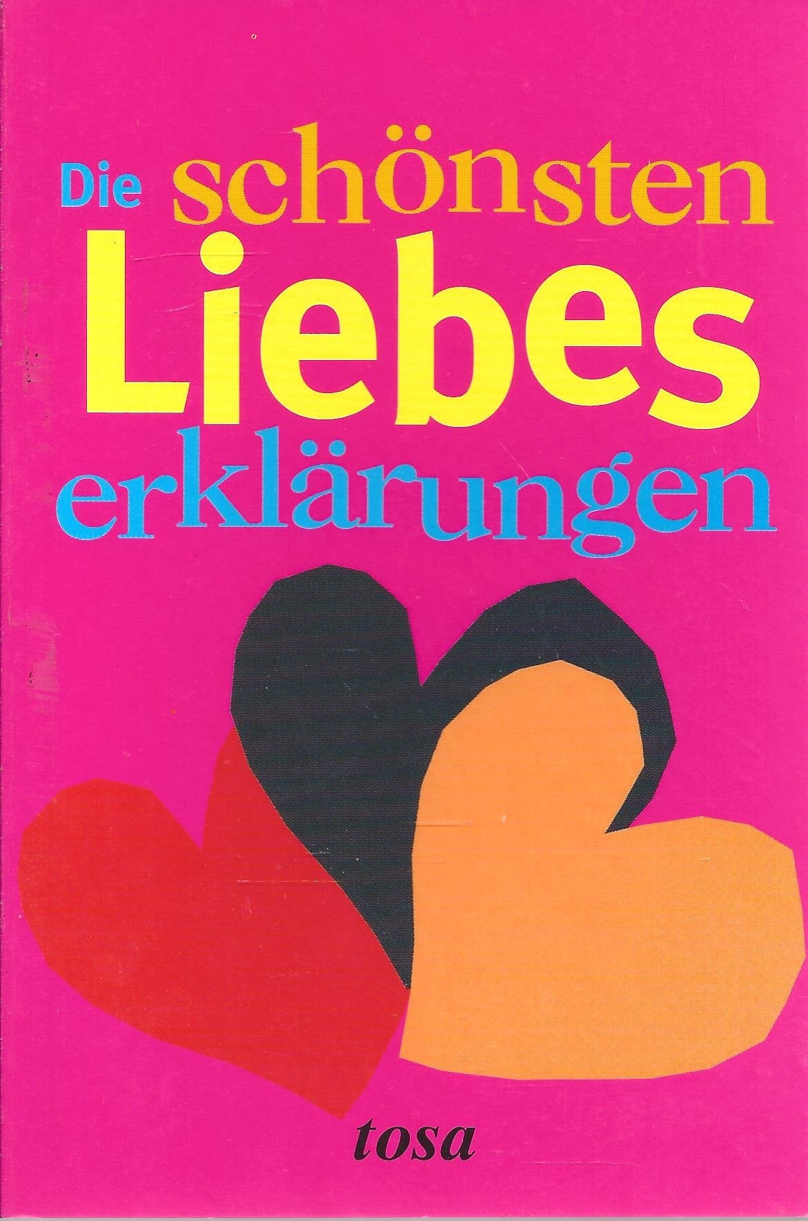 Die schönsten Liebeserklärungen General education