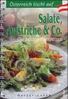 Salate, Aufstriche & Co.: Die besten Vorspeisen Cooking & Enjoying