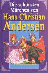 Product Image: Die schönsten Märchen von Hans Christian Andersen