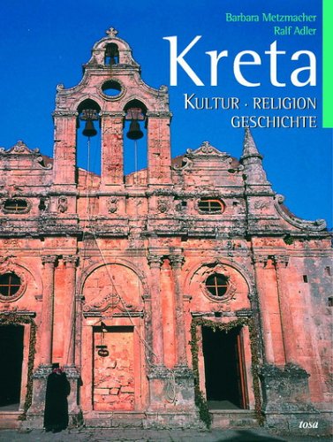 Kreta: Kultur - Religion - Geschichte Books