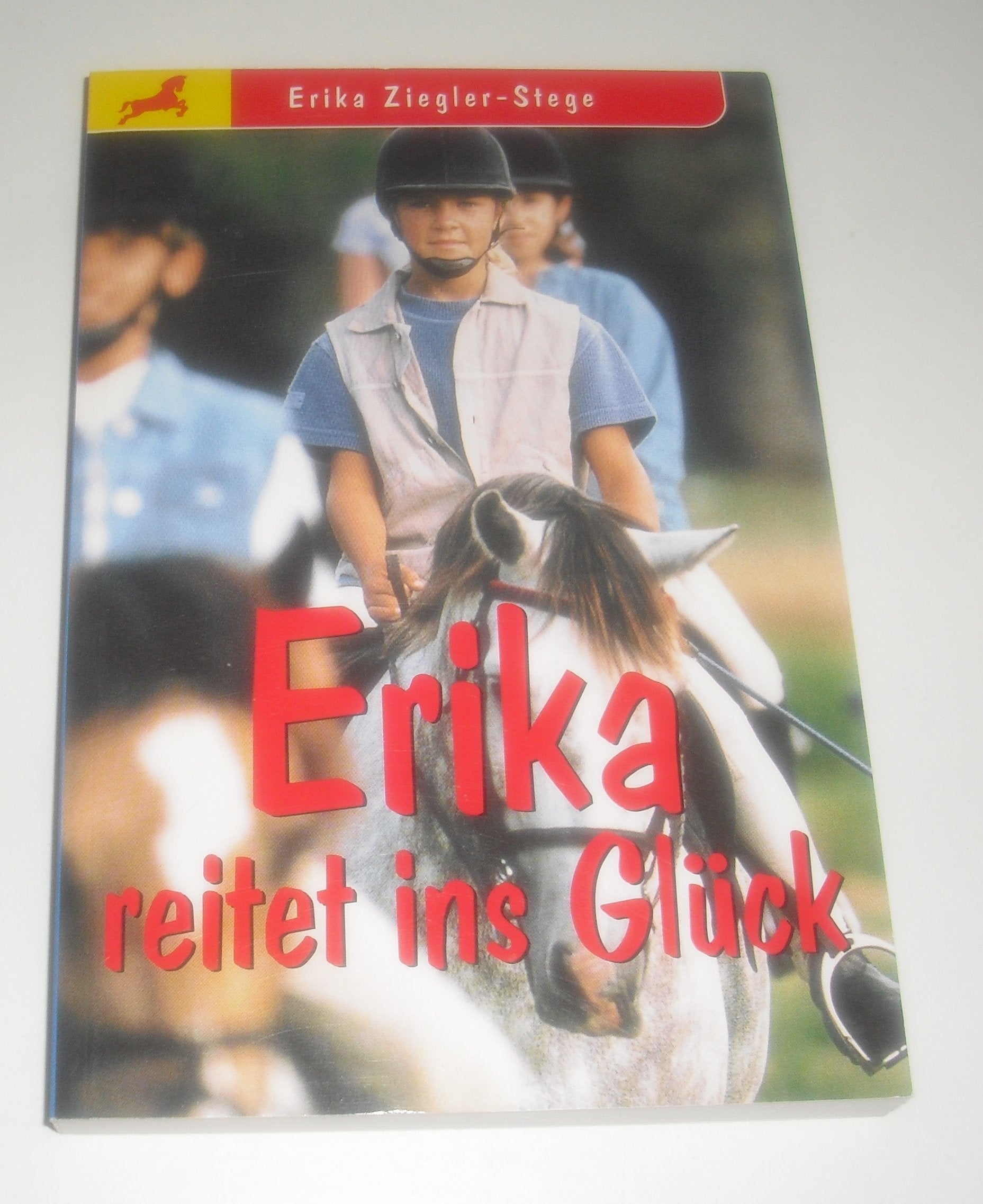 Erika reitet ins Glück. Books