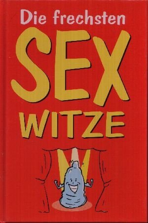 Die frechsten Sexwitze Books