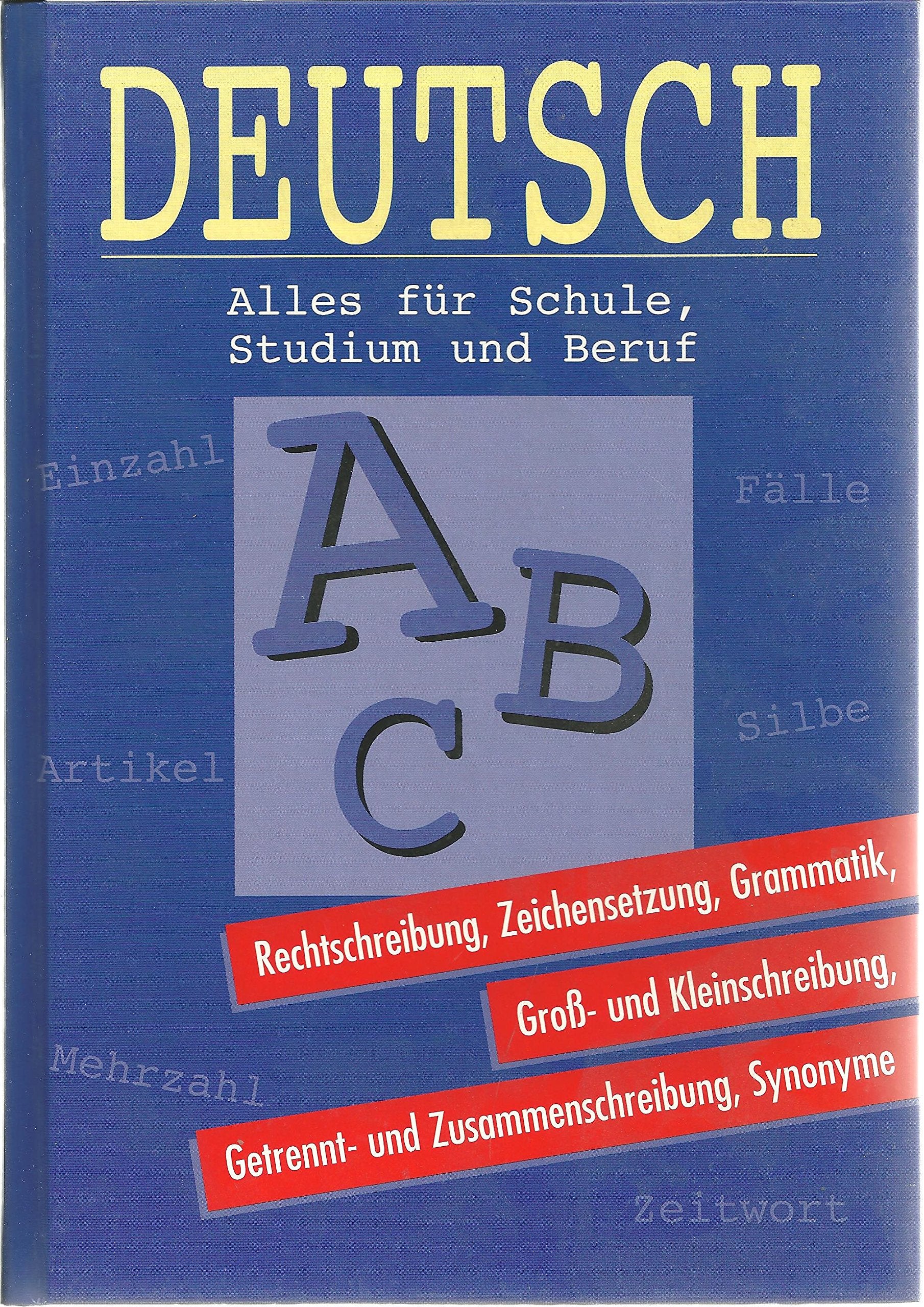 Deutsch. Alles für Schule, Studium und Beruf (Rechtschreibung, Books