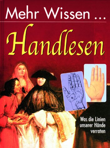 Mehr Wissen - Handlesen. Was die Linien der Hände verraten Politics & History