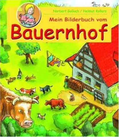 Mein Bilderbuch vom Bauernhof Non-fiction