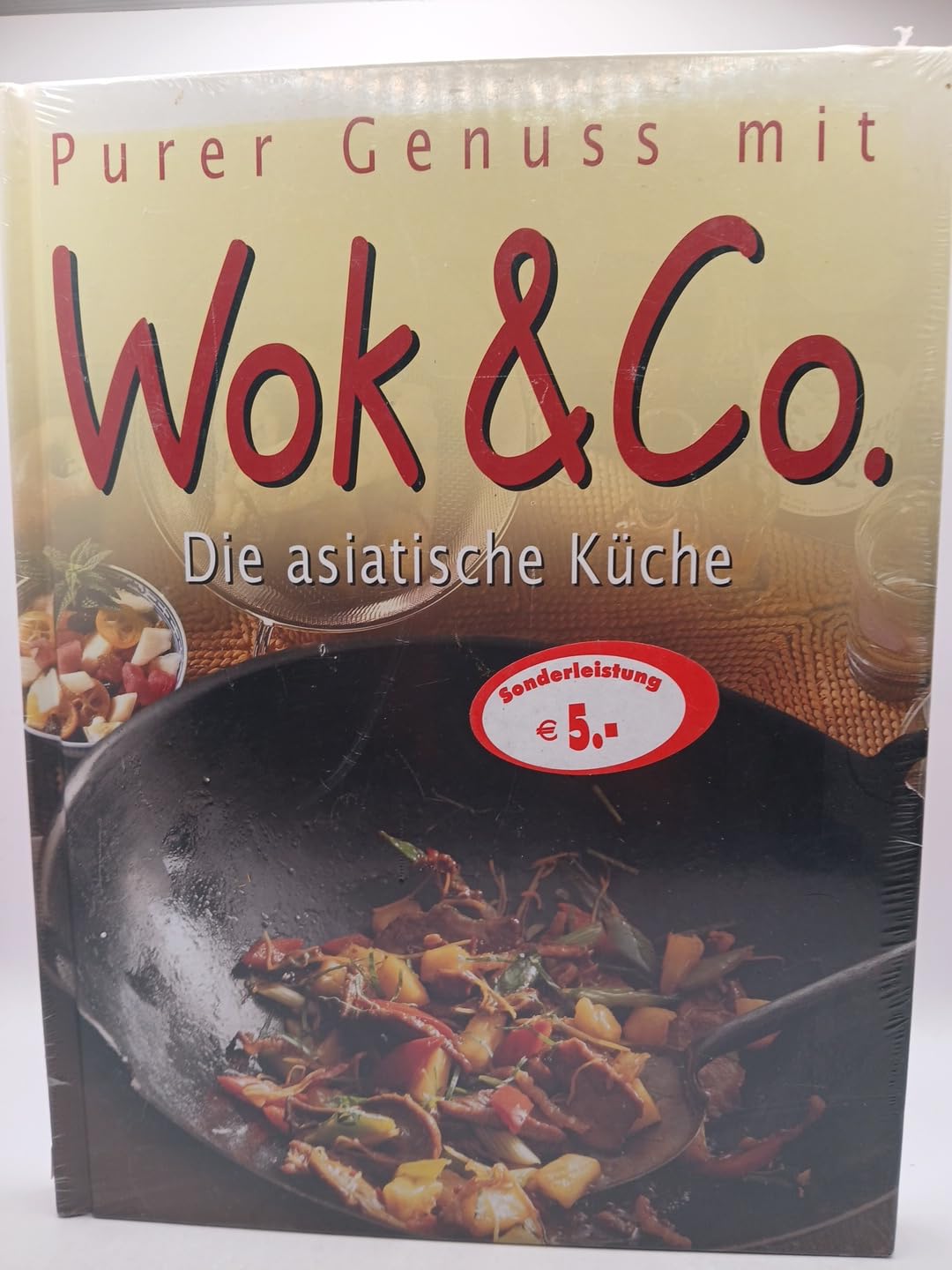 Purer Genuss mit Wok & Co.. Die asiatische Küche Health, Nutrition & Fitness