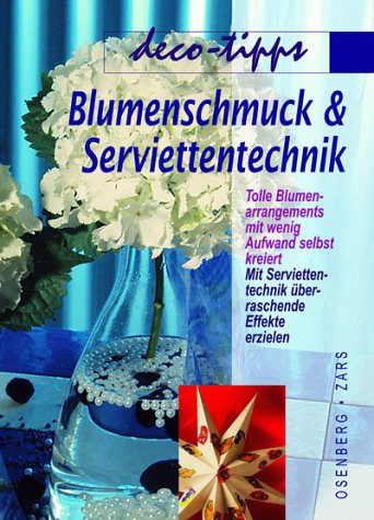 Blumenschmuck & Serviettentechnik Books