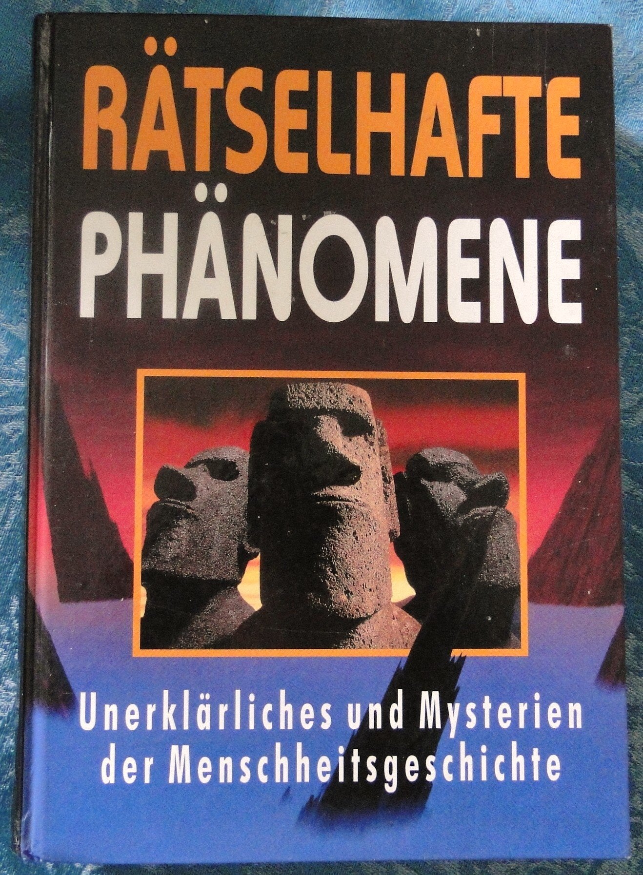 Rätselhafte Phänomene: Mysterien, Mythen, Menschheitsrätsel... Books