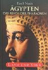 Ägypten - Das Reich der Pharaonen: Land und Volk Learning & Reference