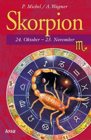 Skorpion: 24. Oktober - 23. November: 24. Oktober - 22. November Books