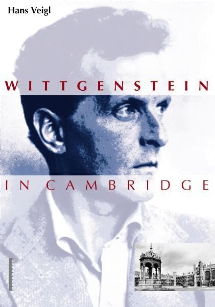 Wittgenstein in Cambridge: Eine Spurensuche in Sachen Lebensform Science