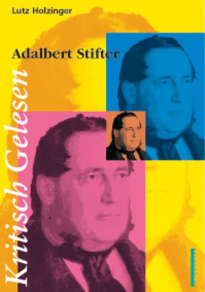 Adalbert Stifter - Seine Welt Contemporary literature