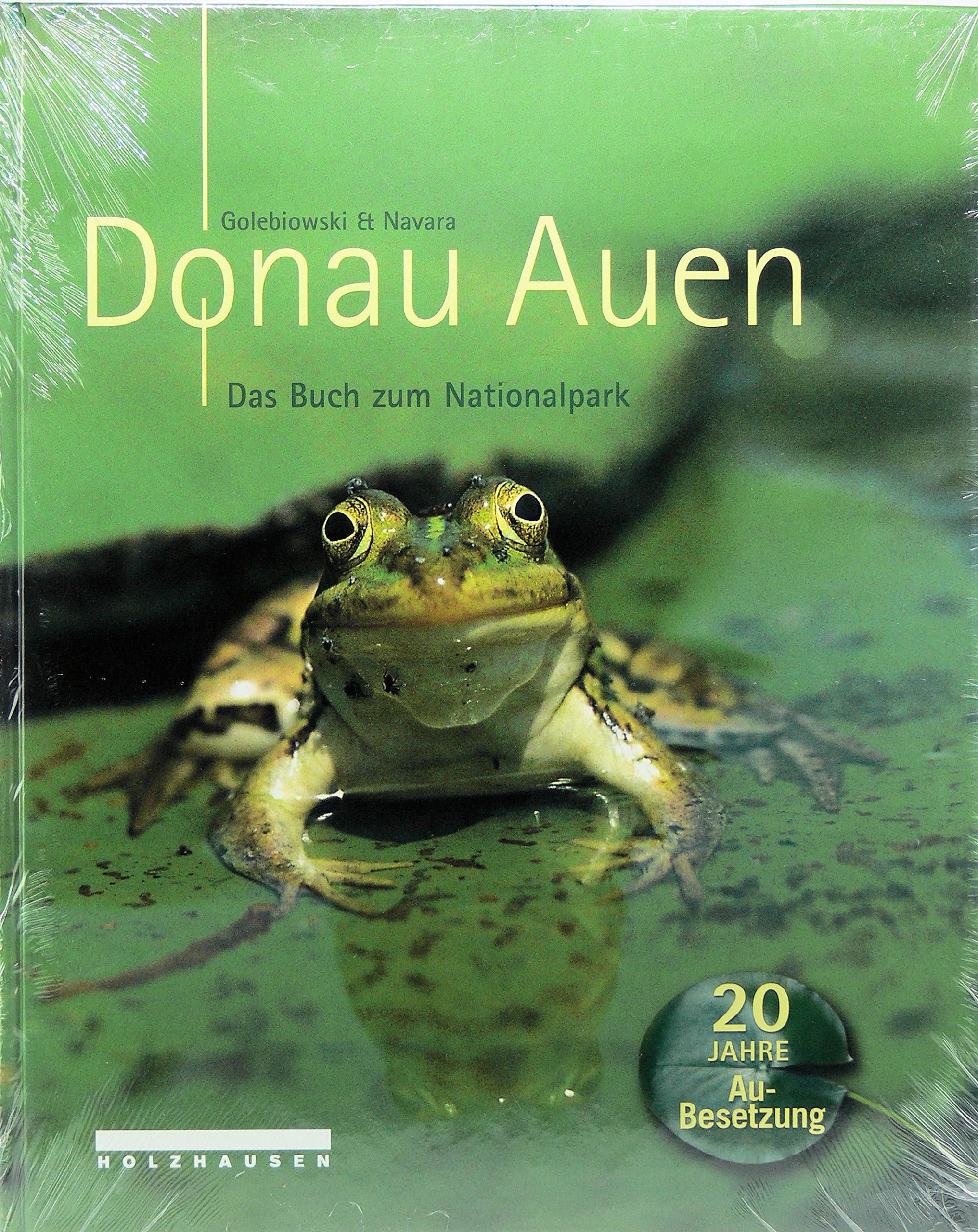 Donau Auen: Das Buch zum Nationalpark Leisure, Home & Garden