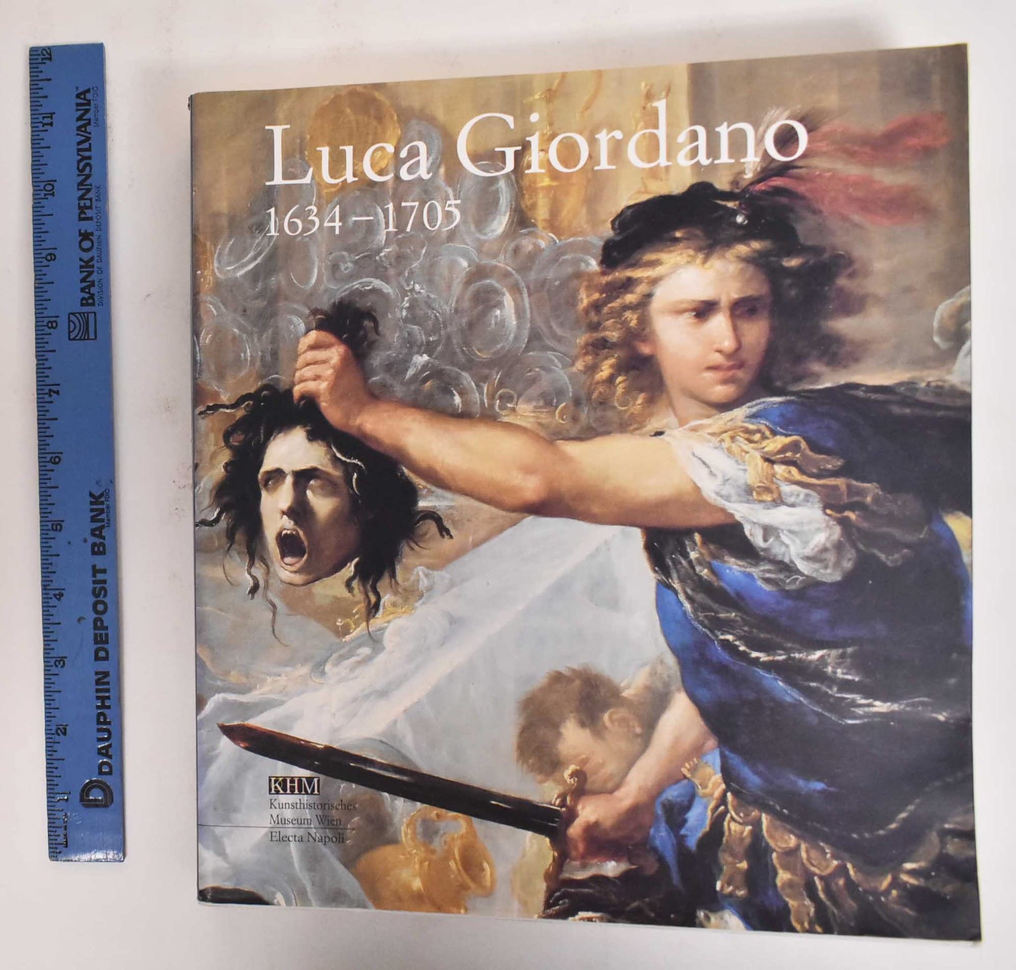 Luca Giordano 1634-1705 : Napoli, Castel Sant Elmo, Museo di Capodimonte, 3 marzo - 3 giugno 2001. Books