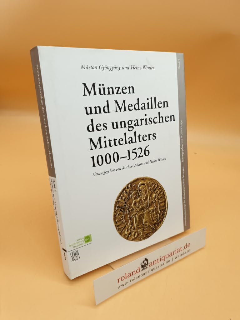 Münzen und Medaillen des ungarischen Mittelalters 1000 - 1526 (Sammlungskataloge des Kunsthistorischen Museums) Film, Art & Culture
