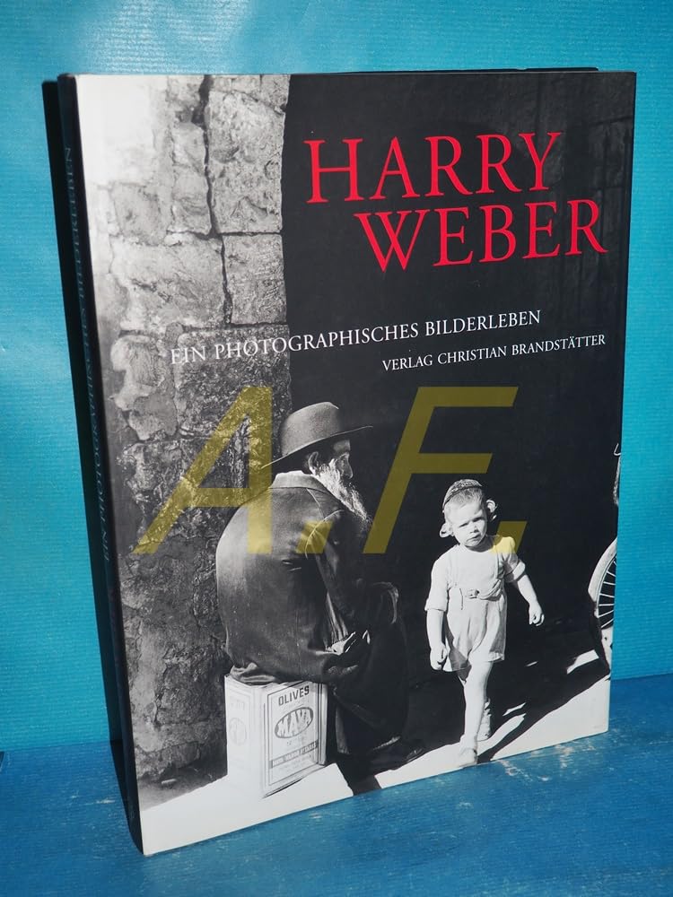 Harry Weber. Photographien 1950-2000 Photography