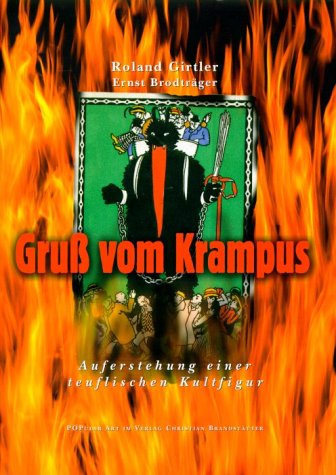 Gruss vom Krampus. Auferstehung einer teuflischen Kultfigur Politics & History