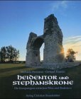 Heidentor und Stephanskrone. Die Europaregion zwischen Wien und Bratislava Travel