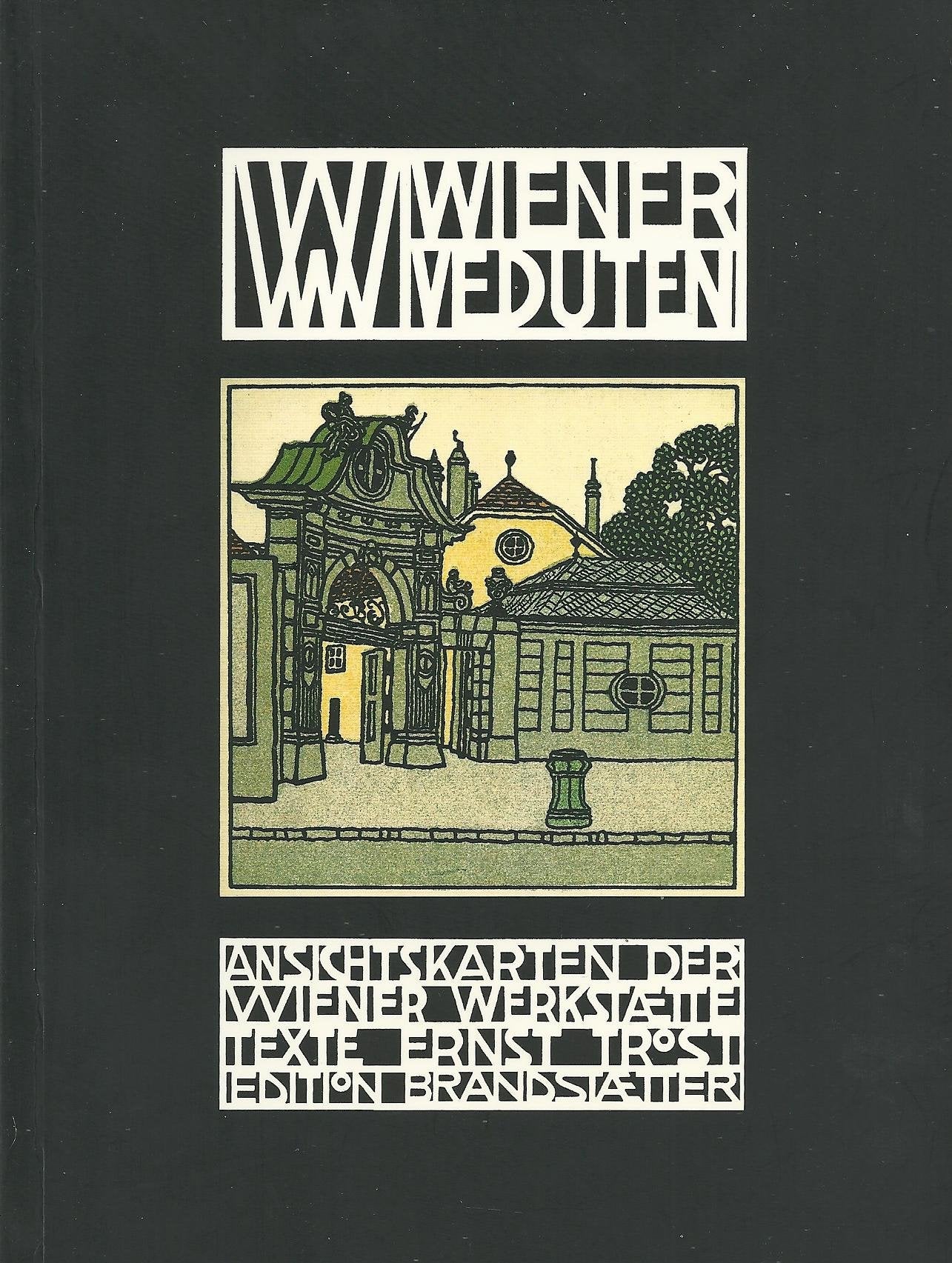 Wiener Veduten: Ansichtskarten der Wiener Werkstätte Film, Art & Culture