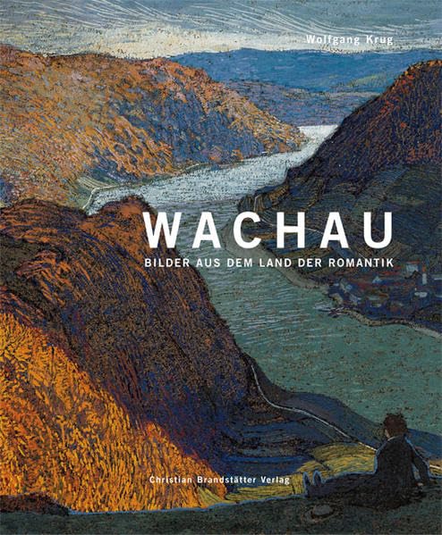 Wachau. Bilder aus dem Land der Romantik Film, Art & Culture