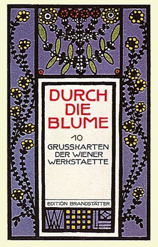 Durch die Blume: 10 Grusskarten der Wiener Werkstätte Film, Art & Culture