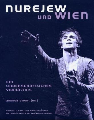 Nurejew und Wien. Ein leidenschaftliches Verhältnis Film, Art & Culture