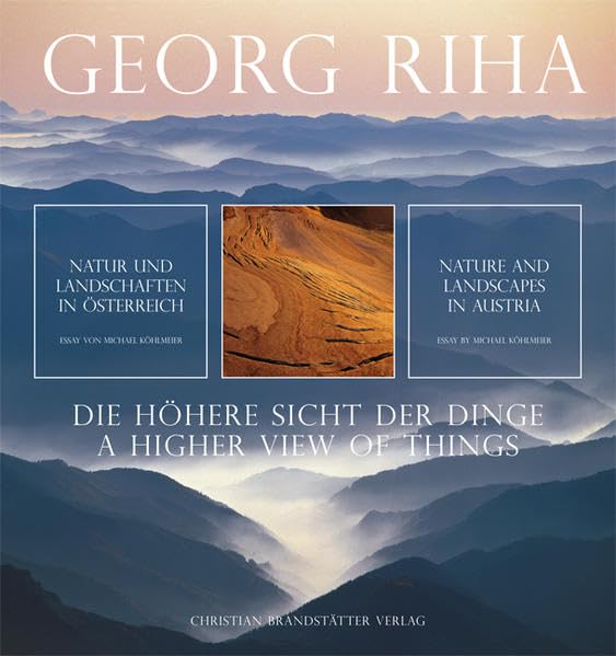 Die höhere Sicht der Dinge: Die höhere Sicht der Dinge. Natur und Landschaft Monographie 1: Bd 1: 'Natur und Landschaft in Österreich. Dtsch.-Engl. Film, Art & Culture