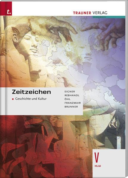 Zeitzeichen V HLW: Geschichte und Kultur: Für Schulen in Österreich Business, Finance & Career
