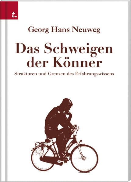 Das Schweigen der Könner: Strukturen und Grenzen des Erfahrungswissens Politics & History